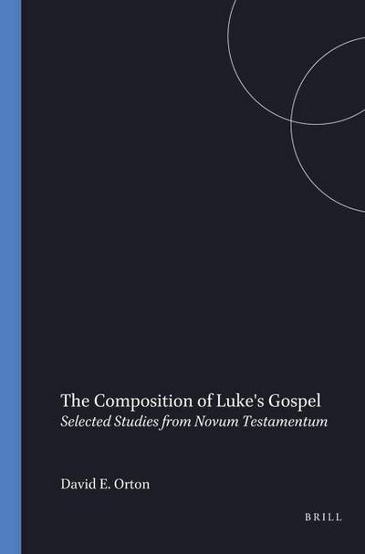 The Composition of Luke’s Gospel