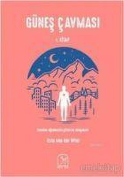 Günes Cavmasi 1. Kitap
