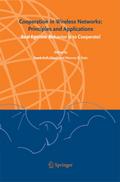 Cooperation in Wireless Networks: Principles and Applications