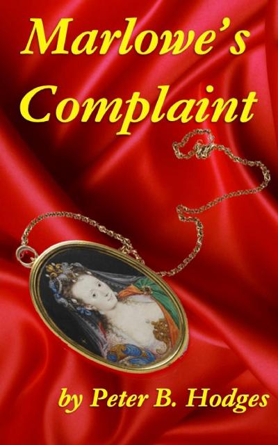 Marlowe’s Complaint