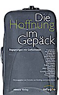 Die Hoffnung im Gepäck