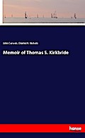 Memoir of Thomas S. Kirkbride