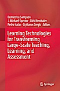 Learning Technologies for Transforming Large-Scale Teaching, Learning, and Assessment