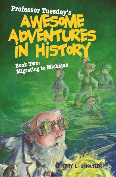 Professor Tuesday’s Awesome Adventures in History