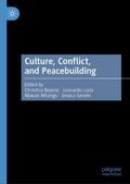 Culture, Conflict, and Peacebuilding