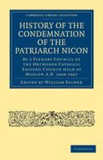 History of the Condemnation of the Patriarch Nicon