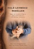 Holz-Lehmbau Rebellen