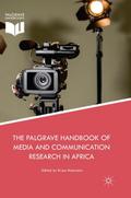 The Palgrave Handbook of Media and Communication R