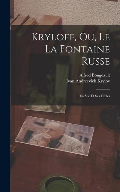 Kryloff, Ou, Le La Fontaine Russe