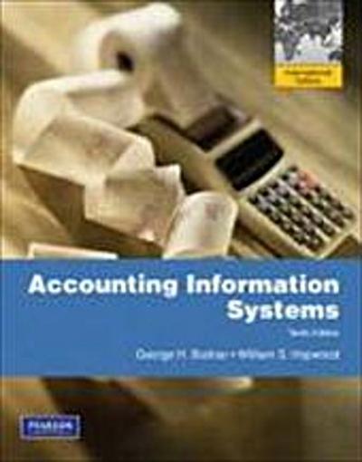 Accounting Information Systems by Bodnar, George H.; Hopwood, William S.