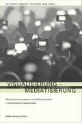 Visualisierung - Mediatisierung