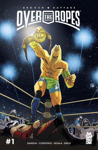 Over The Ropes Vol. 2 #1