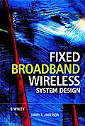 Fixed Broadband Wireless System Design