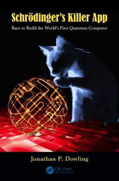 Schrödinger’s Killer App