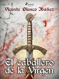 El caballero de la Virgen