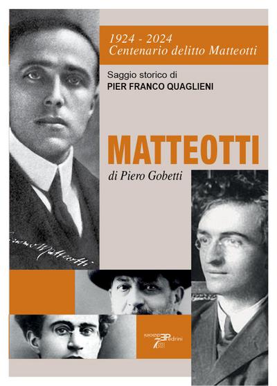 1924-2024 centenario delitto Matteotti-Matteotti di Piero Go