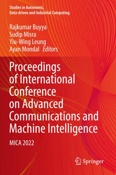 Proceedings of International Conference on Advanced Communications and Machine Intelligence