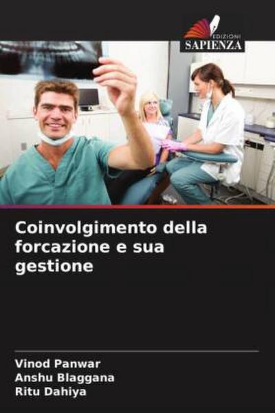 Coinvolgimento della forcazione e sua gestione