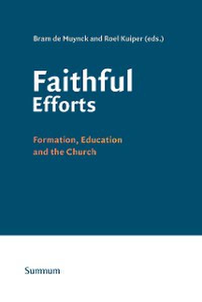Faithful Efforts