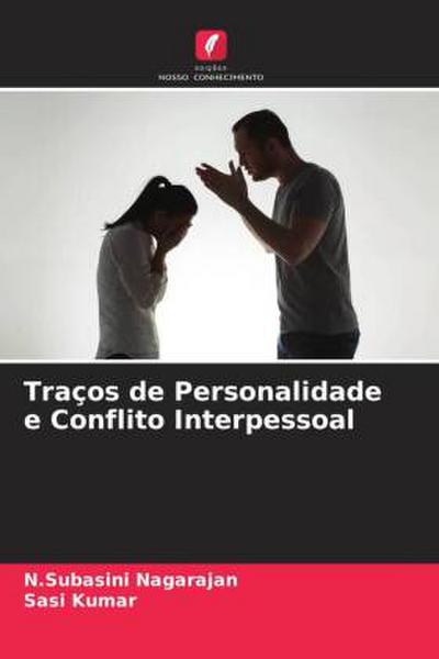 Traços de Personalidade e Conflito Interpessoal