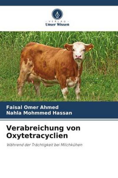 Verabreichung von Oxytetracyclien