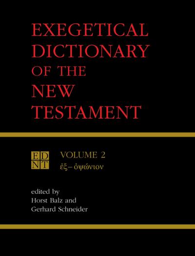 Exegetical Dictionary of the New Testament, Vol. 2