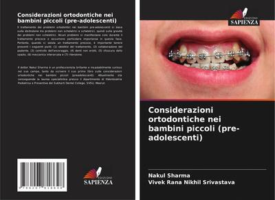 Considerazioni ortodontiche nei bambini piccoli (pre-adolescenti)