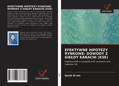 EFEKTYWNE HIPOTEZY RYNKOWE: DOWODY Z GIE¿DY KARACHI (KSE)