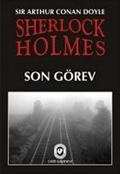 Sherlock Holmes Son Görev