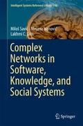 Complex Networks in Software, Knowledge, and Socia