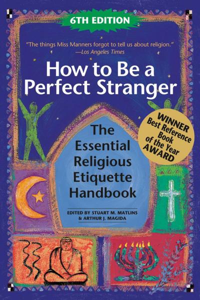 How to Be A Perfect Stranger (6th Edition)