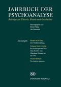 Jahrbuch der Psychoanalyse: Band 80: Deutungen