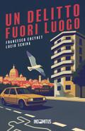 Un delitto fuori luogo