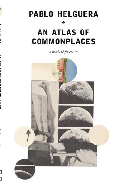 An Atlas of Commonplace. A notebook for artists