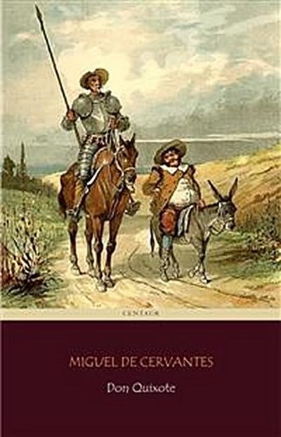 Don Quixote (Centaur Classics) [The 100 greatest novels of all time - #2]