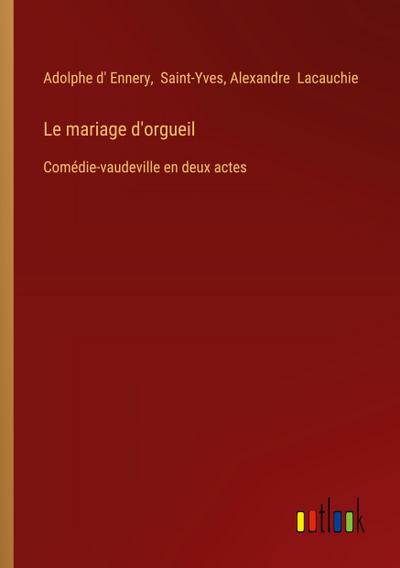 Le mariage d’orgueil