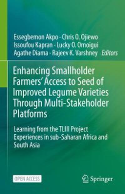 Enhancing Smallholder Farmers’ Access to Seed of Improved Legume Varieties Through Multi-stakeholder Platforms