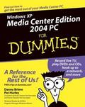 Windows XP Media Center Edition 2004 PC For Dummie