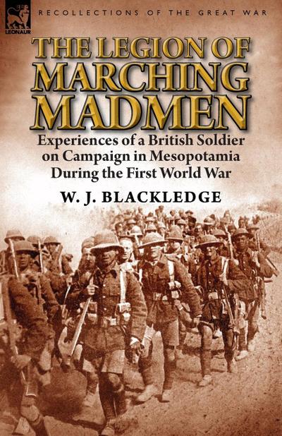 The Legion of Marching Madmen