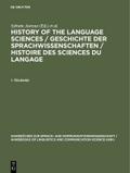 History of the Language Sciences / Geschichte der Sprachwissenschaften / Histoire des sciences du langage. 1. Teilband