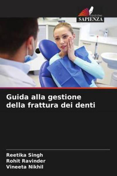 Guida alla gestione della frattura dei denti