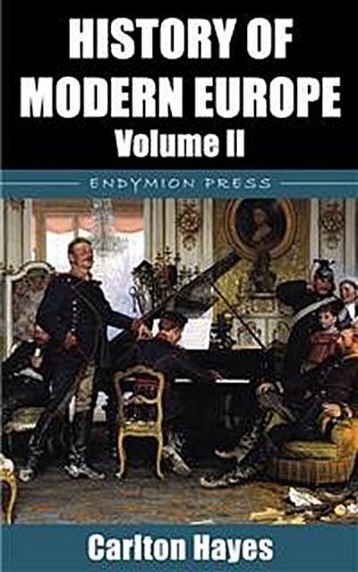 History of Modern Europe - Volume II