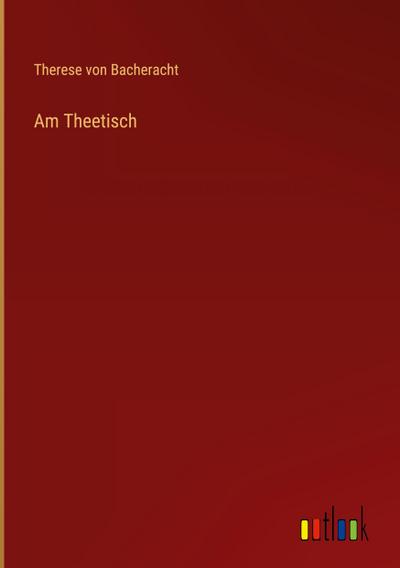 Am Theetisch