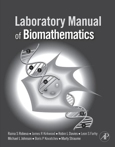 Laboratory Manual of Biomathematics