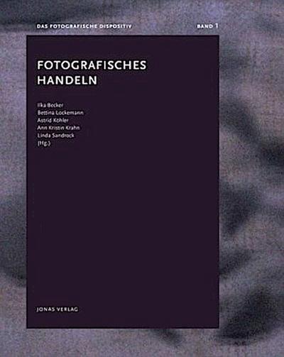 Fotografisches Handeln