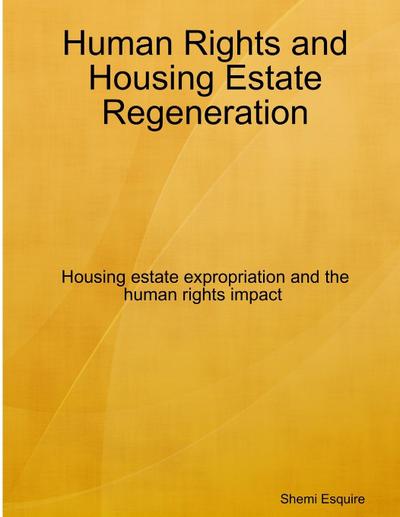 Human Rights and Housing Estate Regeneration