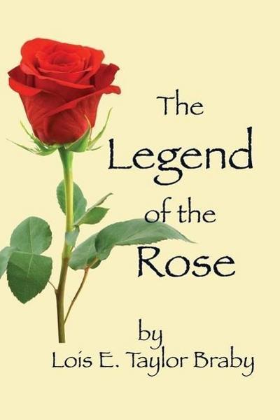 The Legend of the Rose