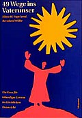 49 Wege ins Vaterunser