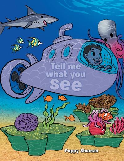 Tell Me What You See