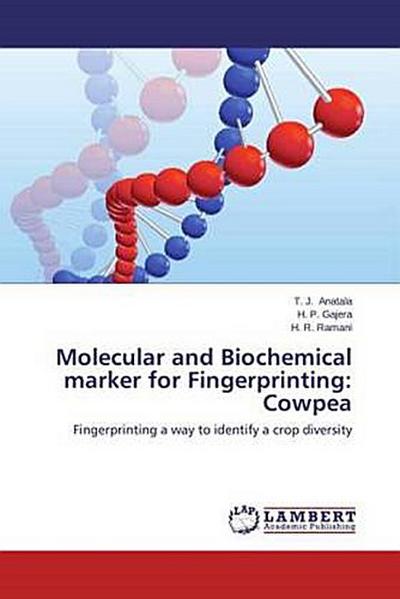 Molecular and Biochemical marker for Fingerprinting: Cowpea